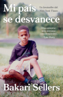 My Vanishing Country \ Mi país se desvanece (Spanish edition): Memorias By Bakari Sellers, Gabriel Pasquini (Translated by) Cover Image