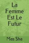 La Femme Est Le Futur Cover Image