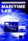 Maritime Law (Lloyd's Practical Shipping Guides) By Christopher Hill, Yash Kulkarni Cover Image