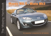 Mazda MX-5 Miata Mk3, 3.5 & 3.75: Your expert guide to common problems & how to fix them (Expert Guides) By Oliver Wild Cover Image