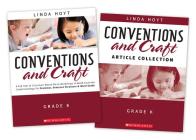 Conventions and Craft, Grade K: A Full Year of Literature-Based Micro-Workshops to Build Essential Understandings for Grammar, Sentence Structure & Word Study By Linda Hoyt Cover Image