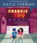 Frankie & Bug By Gayle Forman, Stockard Channing (Read by) Cover Image