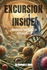 Excursion inside: Unwinding the Riddle of Disease Cells Cover Image