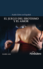 El Juego del Erotismo Y El Amor By Mabel Iam, Ana Victoria Martinez (Read by) Cover Image