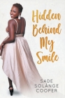 Hidden Behind My Smile By Sade Solánge Cooper Cover Image