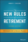 The New Rules of Retirement: Strategies for a Secure Future Cover Image