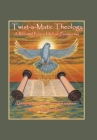 Twist-A-Matic Theology: a Rebuttal from a Hebraic Perspective: Unraveling Long Forgotten Truths of the Scriptures By Raymond Flowers Cover Image