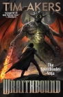 Wraithbound (Spiritbinder Saga #1) By Tim Akers Cover Image