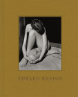 Edward Weston: (Black-and-White Photography Art Book, Gift for Photographers and Museum Lovers) Cover Image