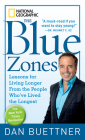 The Blue Zones: Lessons for Living Longer From the People Who've Lived the Longest By Dan Buettner Cover Image