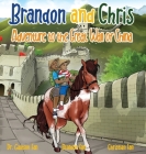 Brandon and Chris Adventure to the Great Wall of China By Gainson Fan, Brandon Fan (Joint Author), Christian Fan (Joint Author) Cover Image