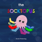 The Socktopus By Rosie Pickering Cover Image