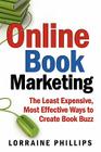 Online Book Marketing: The Least Expensive, Most Effective Ways to Create Book Buzz Cover Image