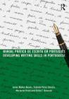 Manual prático de escrita em português: Developing Writing Skills in Portuguese Cover Image
