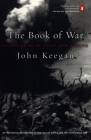 The Book of War: 25 Centuries of Great War Writing Cover Image