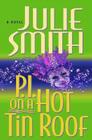 P.I. on a Hot Tin Roof: A Talba Wallis Novel By Julie Smith Cover Image