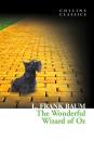 The Wonderful Wizard of Oz (Collins Classics) By L. Frank Baum Cover Image