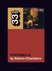 Babes in Toyland's Fontanelle (33 1/3) By Selena Chambers Cover Image