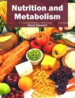 Nutrition and Metabolism By Dave Stewart (Editor) Cover Image