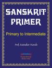Sanskrit Primer By Ratnakar Narale Cover Image