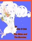 The Skies and The Bunnies. Cover Image