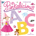 Pinkalicious ABC: An Alphabet Book By Victoria Kann, Victoria Kann (Illustrator) Cover Image