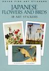 Japanese Flowers and Birds: 18 Art Stickers (Dover Art Stickers) By Maggie Kate Cover Image