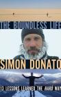 The Boundless Life: 13 Lessons Learned the Hard Way By Simon Donato Cover Image