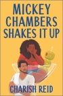 Mickey Chambers Shakes It Up Cover Image