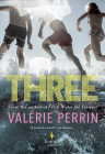 Three By Valérie Perrin, Hildegarde Serle (Translator) Cover Image