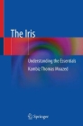 The Iris: Understanding the Essentials Cover Image