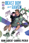 Teen Titans: Beast Boy Loves Raven (Connecting Cover Edition) By Kami Garcia, Gabriel Picolo (Illustrator) Cover Image