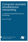 Computer-assisted simultaneous interpreting By Bianca Prandi Cover Image