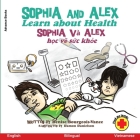 Sophia and Alex Learn about Health: Sophia và Alex học về sức khỏe Cover Image