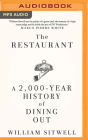 The Restaurant: A 2,000-Year History of Dining Out Cover Image