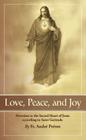 Love, Peace and Joy: Devotion to the Sacred Heart of Jesus According to St. Gertrude the Great By Gertrude, Andre Prevot, Fr Andr Pr Vot Cover Image