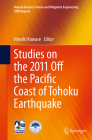 Studies on the 2011 Off the Pacific Coast of Tohoku Earthquake (Natural Disaster Science and Mitigation Engineering: Dpri Re) By Hiroshi Kawase (Editor) Cover Image