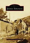 Jemez Springs (Images of America) Cover Image