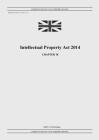 Intellectual Property Act 2014 (c. 18) By United Kingdom Legislation, Grangis LLC Uk Publishing (Adapted by) Cover Image