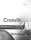 Crossfit: Notebook Cover Image