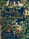 The Joy of Advent: Family Celebrations for Advent & the Twelve Days of Christmas Cover Image