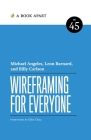 Wireframing for Everyone By Michael Angeles, Leon Barnard, Billy Carlson Cover Image