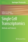 Single Cell Transcriptomics: Methods and Protocols (Methods in Molecular Biology #2584) Cover Image