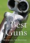 Best Guns By Michael McIntosh Cover Image