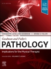 Goodman and Fuller's Pathology: Implications for the Physical Therapist By Catherine Cavallaro Kellogg, Kenda S. Fuller Cover Image