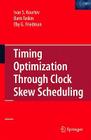 Timing Optimization Through Clock Skew Scheduling Cover Image