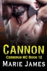 Cannon: Cerberus MC Book 12 Cover Image