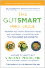The GutSMART Protocol: Revitalize Your Health, Boost Your Energy, and Lose Weight in Just 14 Days with Your Personalized Gut-Healing Plan Cover Image
