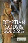 Egyptian Gods & Goddesses (Gods and Goddesses of Mythology) Cover Image