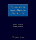 Offerings of Asset-Backed Securities By John Arnholz, Edward E. Gainor, Reed D. Auerbach Cover Image